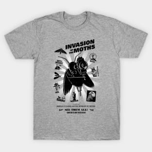 Invasion of the moths T-Shirt